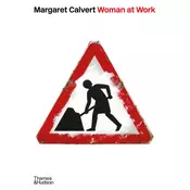 Margaret Calvert: Woman at Work