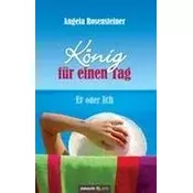 König für einen Tag