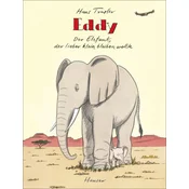 Eddy, der Elefant, der lieber klein bleiben wollte