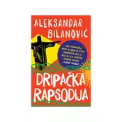 Dripačka rapsodija - Aleksandar Bilanović