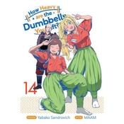 How Heavy Are the Dumbbells You Lift? Vol. 14