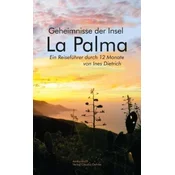 Geheimnisse der Insel La Palma