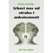 IZBAVI NAS OD STRAHA I ANKSIOZNOSTI