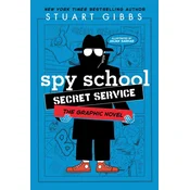 Spy School Secret Service the Graphic Novel