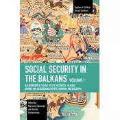 Social Security in the Balkans - Volume 1
