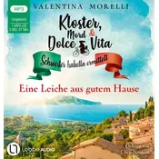 Kloster, Mord und Dolce Vita - Eine Leiche aus gutem Hause