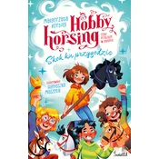 Skok ku przygodzie. Hobby horsing, czyli przyjazn w galopie