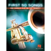 FIRST 50 SONGS YOU SHOULD PLAY ON THE TRUMPET
