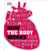 How the Body Works