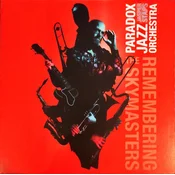Paradox Jazz Orchestra - Remembering The Skymasters (LP)