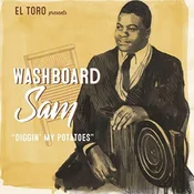 Washboard Sam - Diggin’ My Potatoes (EP)