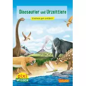 Pixi Wissen 74: Dinosaurier und Urzeittiere