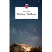 The Bloody Blackboard. Life is a Story - story.one