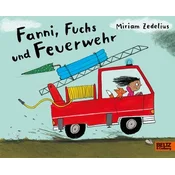 Fanni, Fuchs und Feuerwehr