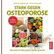 Stark gegen Osteoporose