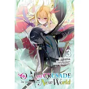 Our Last Crusade or the Rise of a New World, Vol. 3 (manga)