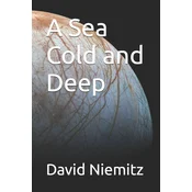 A Sea Cold and Deep