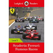 Ladybird Readers Level 5 - Ferrari - Famous Races (ELT Graded Reader)