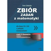 Zbiór zadań z matematyki dla klas VII i VII...