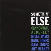 Cannonball Adderley - Somethin Else