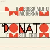 Joao Donato - A Bossa Muito Moderna de Joao Donato e seu Trio (Limited Edition) (180 g) (LP)