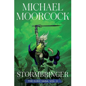 Stormbringer, 2: The Elric Saga Part 2