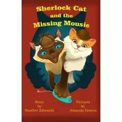 Sherlock Cat and The Missing Mousie
