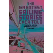 Greatest Sailing Stories Ever Told
