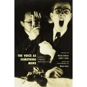 The Voice as Something More