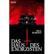 Das Haus des Exorzisten
