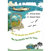 Wie die Giraffe ihre Stimme verlor - How the Giraffe lost its Voice