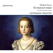 HENRICH ISAAC:EIN FROLICH WESEN