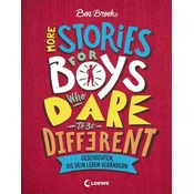 More Stories for Boys Who Dare to be Different - Geschichten, die dein Leben verändern