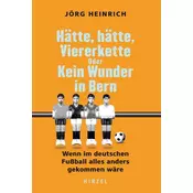 Hätte, hätte, Viererkette oder Kein Wunder in Bern