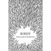 William Wharton - Birdy
