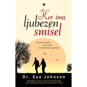 Ker ima ljubezen smisel - dr. Sue Johnson