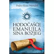 HODOCAŠCE EMANUILA SINA BOŽJEG - Pedro Roza Mendeš ( 6180 )