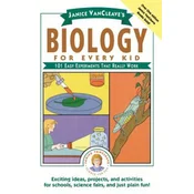 Janice VanCleaves Biology for Every Kid: One Hund Experiments That Really Work (Paper)