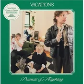 Vacations - Pursuit Of Anything (Gatefold Sleeve) (Green Coloured) (LP)