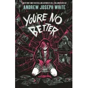 Youre No Better