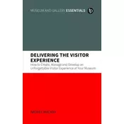 Delivering the Visitor Experience