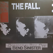 The Fall ?– Bend Sinister / The ‘Domesday’ Pay-Off Triad-Plus!,