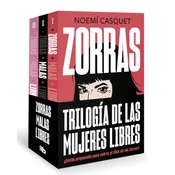 Pack Trilogía Zorras (contiene los títulos: Zorras # Malas # Libres)