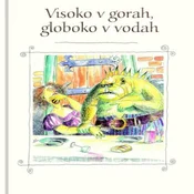 AUDIBOOK Avdio knjiga: Visoko v gorah, globoko v vodah