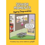 Senior Moments: Ageing Disgracefully