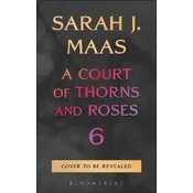 Court of Thorns and Roses 6