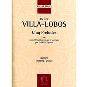 VILLA-LOBOS:CINQ PRELUDES GUITAR
