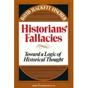 Historians Fallacie: Toward a Logic of Historical Thought