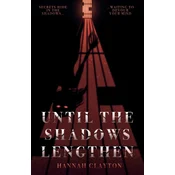 Until the Shadows Lengthen