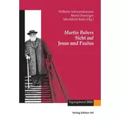 Martin Bubers Sicht auf Jesus und Paulus